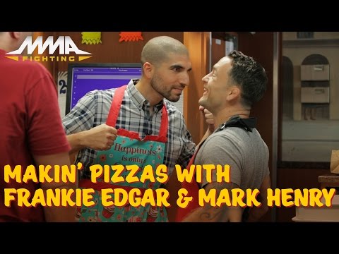 Makin' Pizzas with Frankie Edgar & Mark Henry