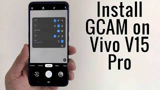 Download GCam for Vivo V15 Pro (Google Camera APK Port Install) screenshot 5