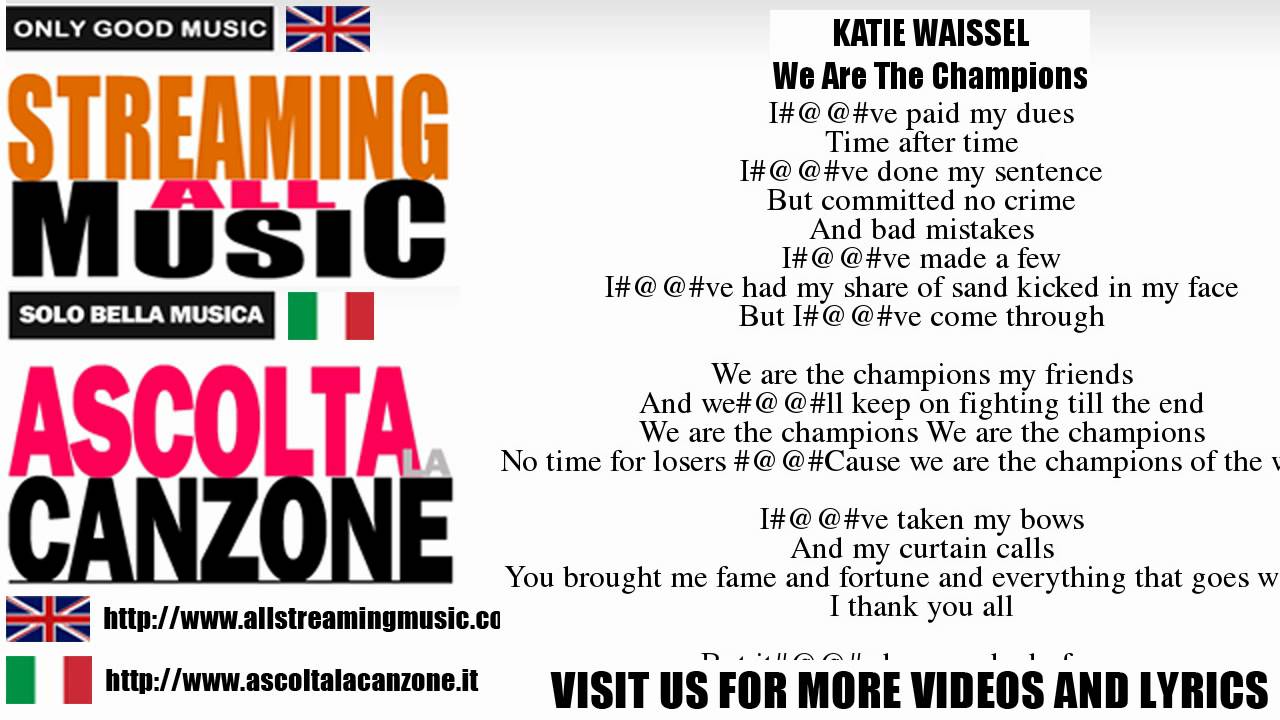 We Are The Champions Tekst Tłumaczenie Katie Waissel - We Are The Champions (Lyrics / Testo) - YouTube