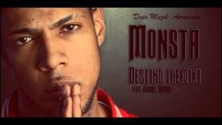 Monsta - Destino (Remix) Feat Johnny Ramos