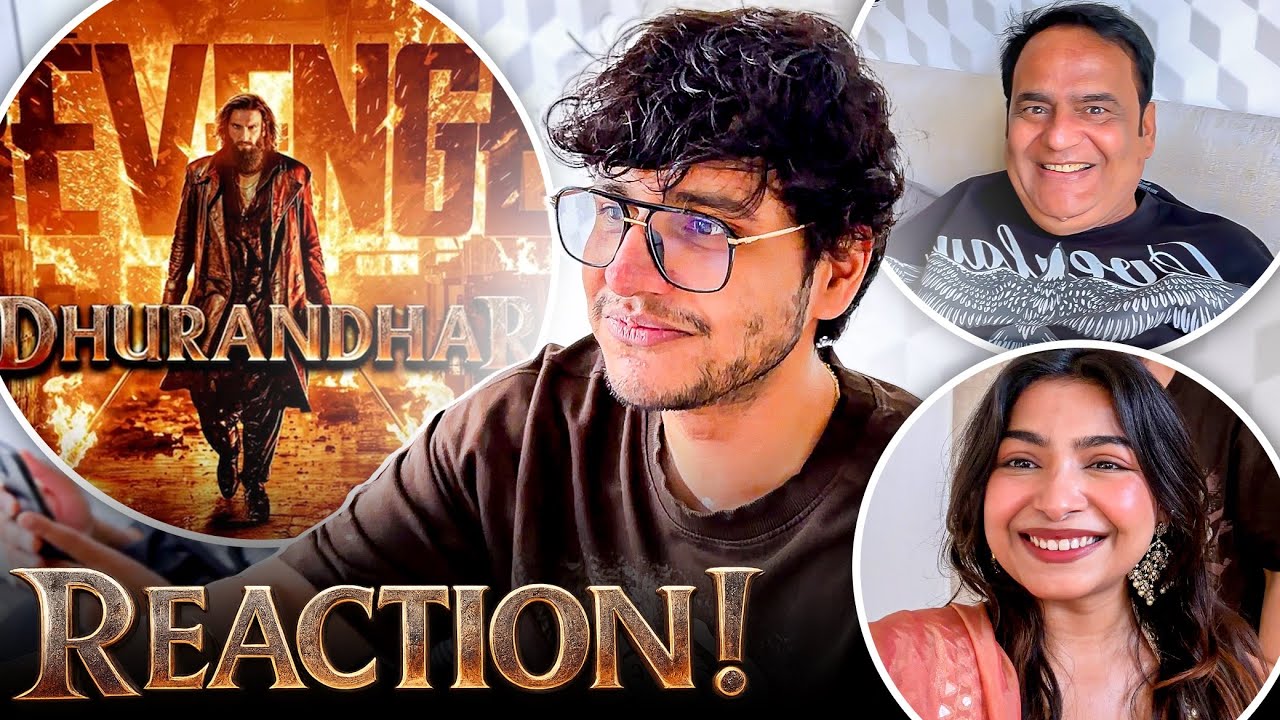 Family reaction on dhurandhar 2 Trailer 
