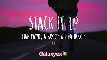 Stack it up acoustic by Liam Payne, a boogie wit da hoodie lyrics