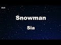 Snowman - Sia  Karaoke 【No Guide Melody】 Instrumental