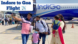 Indore To Goa Flight | Complete journey Indore to Goa flight | BUNTY CHOKOTIYA