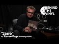 Behind The Vinyl: "Jane" with Steven Page former frontman of Barenaked Ladies