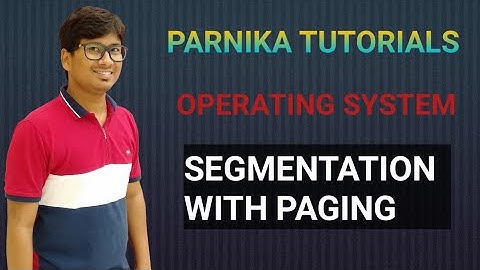 SEGMENTATION WITH PAGING | OPERATING SYSTEM | GATE CSE LECTURES