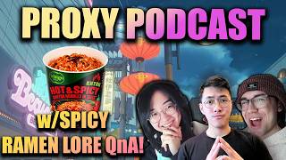 🔴LIVE! PROXY PODCAST | SPICY RAMEN LORE QnA & 2.6 Talk! |  ZENLESS ZONE ZERO
