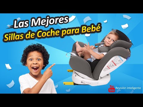 âœ… Las Mejores Sillas de Coche para BebÃ©