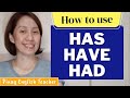 How to use has have had  pinay english teacher