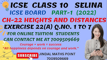 Tricks and Tips for Heights and Distances Class 10 | ICSE Selina Chapter 22| Ex- 22(A) Q. 1-7