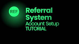 The Referral System - Account Setup
