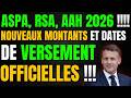 ASPA, RSA, AAH 2026 : Nouveaux Montants et Dates de Versement Officielles
