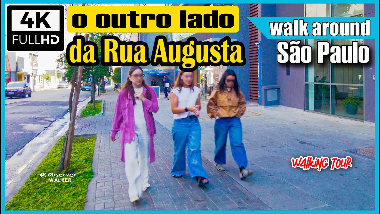 [4K] O outro lado da RUA AUGUSTA, você sabia que era assim? 