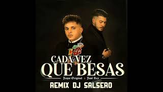 Jaque Original ft José Rey - Cada vez que besas Remix Dj SaLsErO