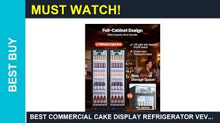 Best Commercial Cake Display Refrigerator VEVOR Commercial Merchandiser Refrigerator 69