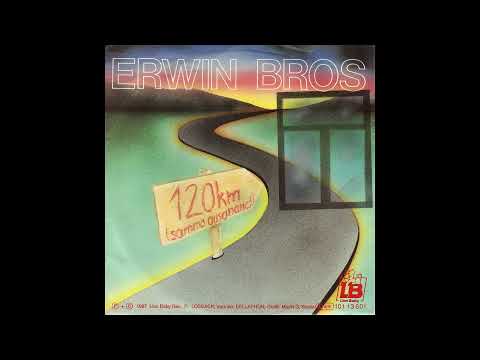 Erwin Bros — Erwin Bros - 120 km (samma ausanand)