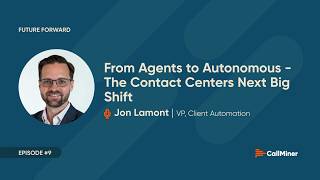 From Agents to Autonomous: The Contact Centers Next Big Shift