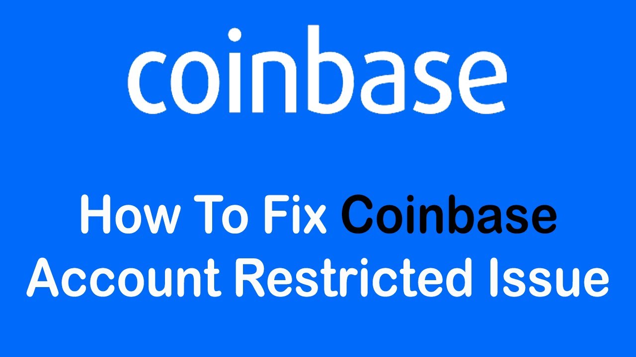 How To Fix Coinbase Account Restricted Issue 2022 Unrestrict 