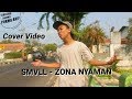 SMVLL - ZONA NYAMAN Cover video