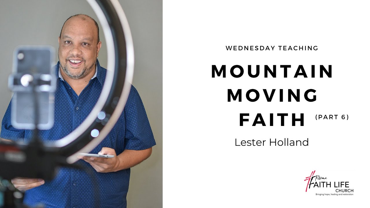 Mountain Moving Faith. Pt6 YouTube