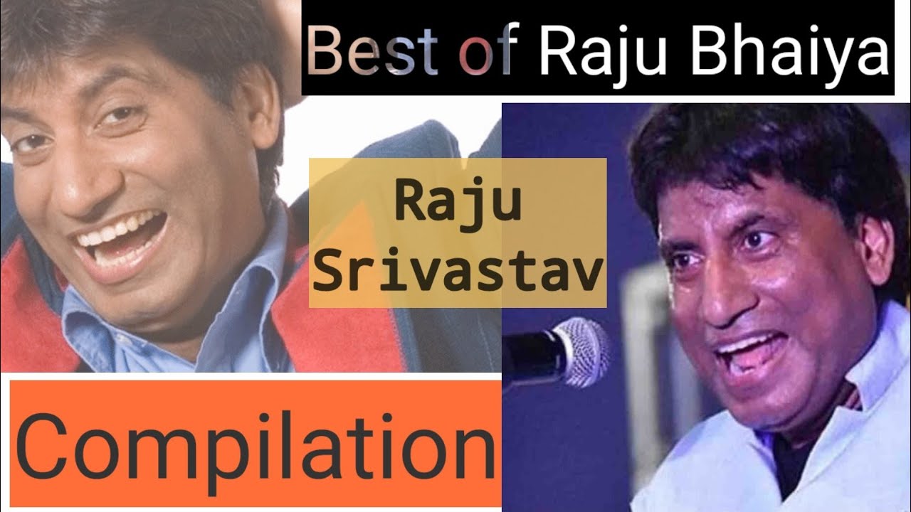 Best of Raju Srivastav {Compilation}