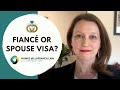 Fiancé visa or spouse visa? Which is better? (Immigration U.S. 2021)