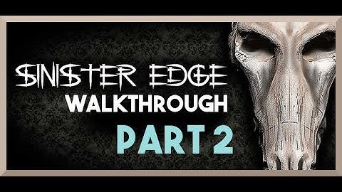 Sinister Edge 3D Horror Game Walkthrough