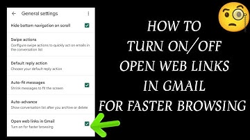 How To "Turn On/Off Open Web Links In Gmail For Faster Browsing" || Tech Issues Solutions