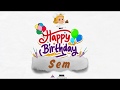 Happy Birthday Sem