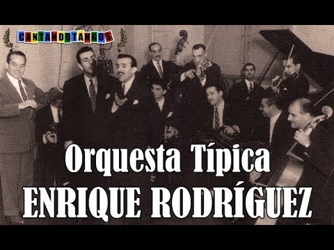 ENRIQUE RODRIGUEZ - ARMANDO MORENO - LLORAR POR UNA MUJER - TANGO