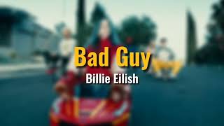 Billie Eilish - Bad Guy (Audio) REMAKE