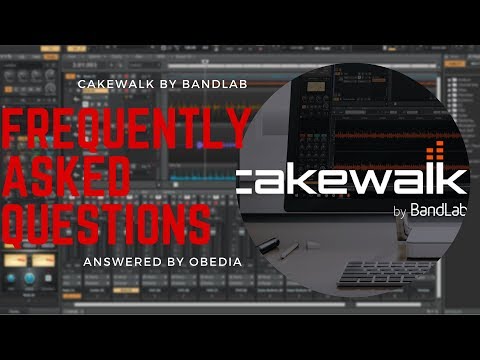 Cakewalk by BandLab Frequenty Asked Questions