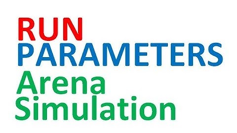 arena simulation Run Parameters beginner lesson 6