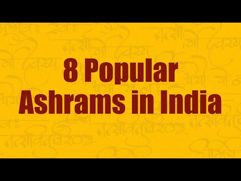 Video: 8 Hindistanda Populyar Aşramlar və Onların Təklif Etdikləri