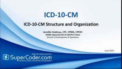 ICD-10-CM Structure and Organization webinar