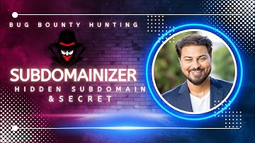 Subdomainizer: finding hidden subdomains and secret Part-1 | Bug Bounty Hunting #bugbounty