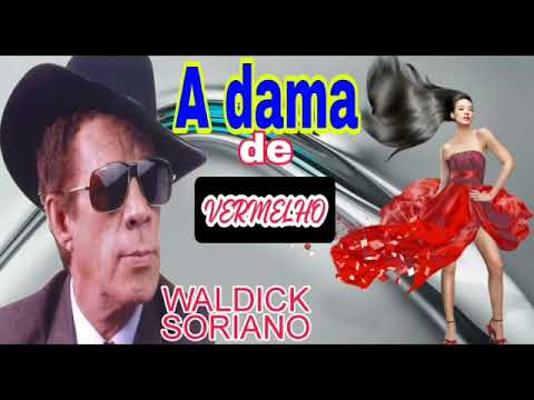 Dama de Vermelho - Waldick Soriano 