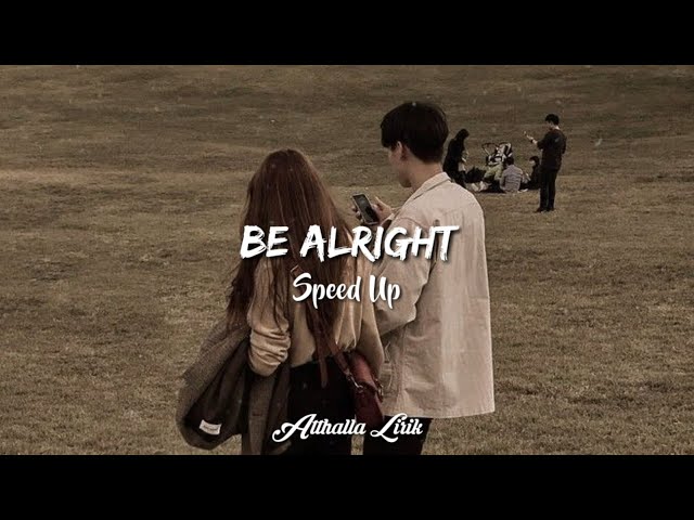 Be Alright - Speed Up TikTok Version + Lyrics class=