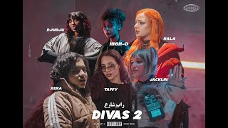 Rap Shar3 X Divas ( TAFFY, HALA, JACKLIN, HIGH-D , XENA,DJUDJU) | راب شارع البنات الجزء التاني