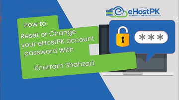 How to reset/change your eHostPK account password. #KhurramShahzad #ehostpk