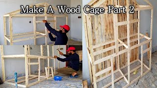 How To Make Wooden Cage | How amezing bird cage making using wood | Diy Cage