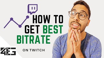 How to get BEST BITRATE on Twitch?
