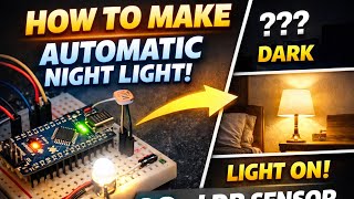 How to Build a Smart Light Sensor with Arduino Nano (Beginner Friendly)