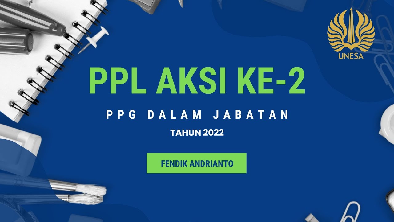 PPL AKSI 2 PPG DALJAB Tahun 2022 | Matematika Materi Perbandingan Senilai & Berbalik Nilai | UNESA