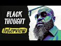 Black thought interview rap goat founding member of the roots  ep 77