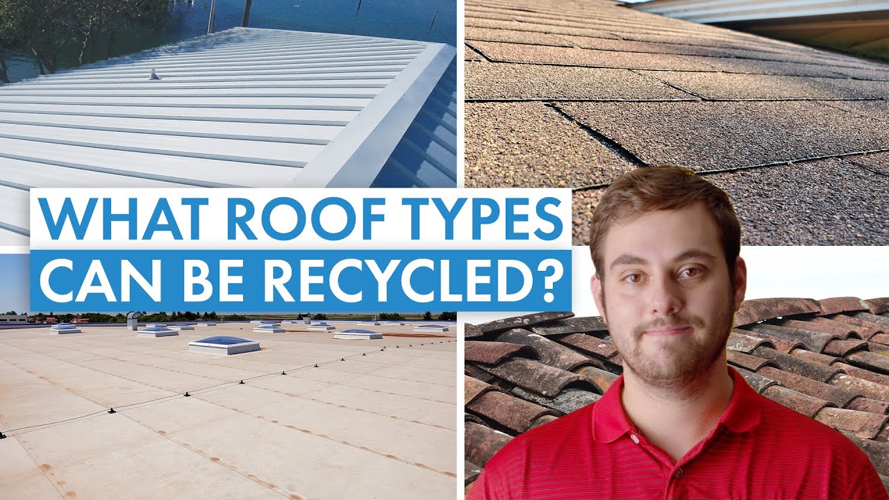 What Kinds Of Roofing Can Be Recycled Metal Shingles EPDM Tile 