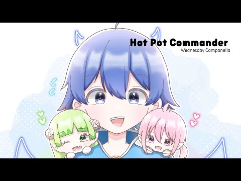 (VIETSUB) HOT POT COMMANDER - WEDNESDAY CAMPANELLA