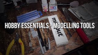 10 Essential Tools for Model Building - Hobby Essentials