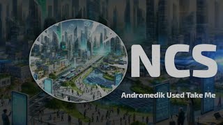 Andromedik & Used - Take Me [NCS Release] DnB Copyrightfree sound NCS