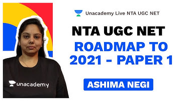 "NTA UGC NET | ROADMAP TO 2021 - PAPER 1 | Ashima Negi | Unacademy"